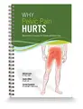 Cover image for Why Pelvic Pain Hurts - Neuroscience Education for Patients with Pelvic Pain