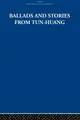 Cover image for Ballads and Stories from Tun-huang