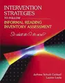 Cover image for Intervention Strategies to Follow Informal Reading Inventory Assessment