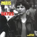 Cover image for Paris in the Sixties  (Cities in the Sixties)