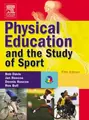Cover image for Physical Education and the Study of Sport