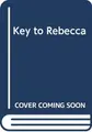 Cover image for Key to Rebecca; Eye of the Needle; Night over Water