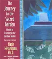 Cover image for Journey to the Sacred Garden A Guide to Traveling in the Spiritual Realms