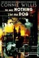 Cover image for To say nothing of the dog, or, How we found the bishop's bird stump at last