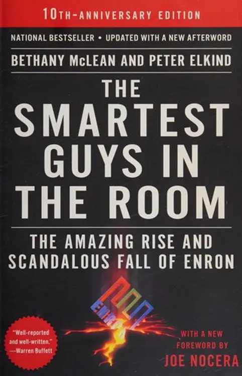 Smartest Guys in the Room: The Amazing Rise and Scandalous Fall of Enron cover