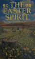 Cover image for The Easter Spirit