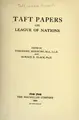 Cover image for Taft papers on League of nations