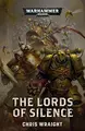 Cover image for The Lords of Silence (Warhammer 40,000)