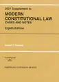 Cover image for Modern Constitutional Law, 8th, 2007 Supplement