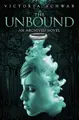 Cover image for The Unbound: An Archived Novel