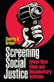 Cover image for Screening Social Justice