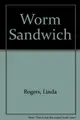 Cover image for Worm sandwich