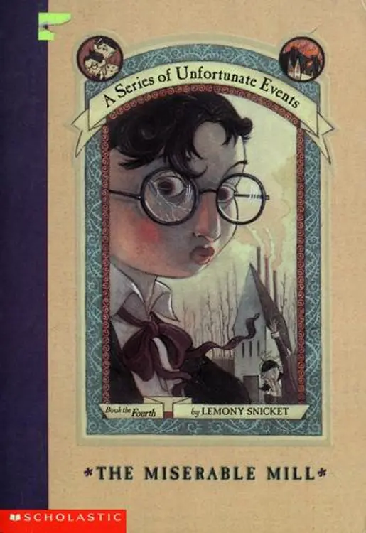 The Miserable Mill (A Series of Unfortunate Events #4) cover