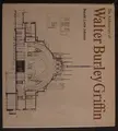 Cover image for The architecture of Walter Burley Griffin