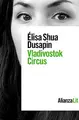 Cover image for Vladivostok Circus