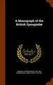 Cover image for A Monograph of the British Spongiadæ
