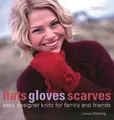 Cover image for Hats Gloves Scarves