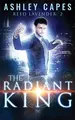 Cover image for The Radiant King