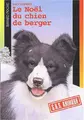 Cover image for Le Noël du chien de berger (Petits Compagnons: S.O.S Animaux)