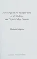 Cover image for Manuscripts of the Wycliffite Bible in the Bodleian and Oxford College Libraries