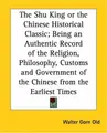 Cover image for The Shu King Or The Chinese Historical Classic