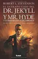 Cover image for El extraño caso del Dr. Jekyll y Mr. Hyde