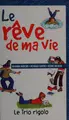 Cover image for Le rêve de ma vie