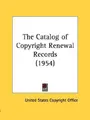 Cover image for The Catalog of Copyright Renewal Records (1954)