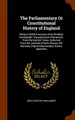 Cover image for The Parliamentary Or Constitutional History of England