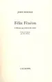 Cover image for Félix Fénéon : L'Homme qui désirait être oublié
