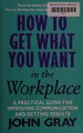 Cover image for How to get what you want in the workplace