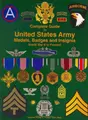 Cover image for Complete Guide to United States Army Medals, Badges and Insignia  -  World War II to Present
