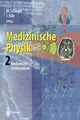 Cover image for Medizinische Physik 2