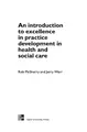Cover image for An introduction to excellence in practice development in health and social care