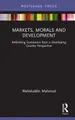 Cover image for Markets Morals and Development