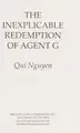 Cover image for The inexplicable redemption of Agent G
