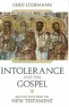 Cover image for Intolerance And the Gospel