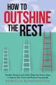 Cover image for How to Outshine the Rest