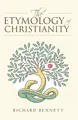 Cover image for The Etymology of Christianity