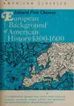 Cover image for European Background of American History
