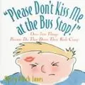 Cover image for "Please don't kiss me at the bus stop!"