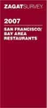 Cover image for Zagat 2007 San Francisco Bay Area Restaurants