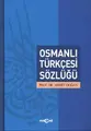 Cover image for Osmanli Türkcesi Sözlügü