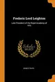 Cover image for Frederic Lord Leighton