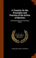 Cover image for A Treatise On the Principles and Practice of the Action of Ejection