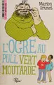 Cover image for L'ogre au pull vert moutarde