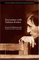 Cover image for Encounters with Tadeusz Kantor