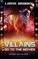 Cover image for Even Villains Go To The Movies (Heroes and Villains) (Volume 2)