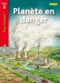 Cover image for Planète en danger Niveau 5 - Tous lecteurs ! - Ed.2010