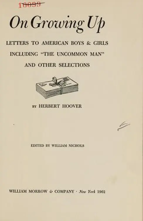 On growing up: letters to American boys & girls including The uncommon man, and other selections. cover